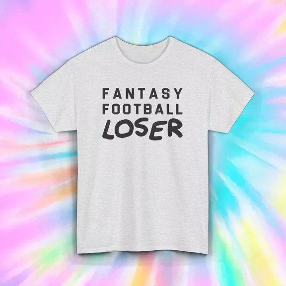 Hot Trending Fantasy Football Loser T-Shirt | Funny Football Gift | Sports Shirt Design Preview Only