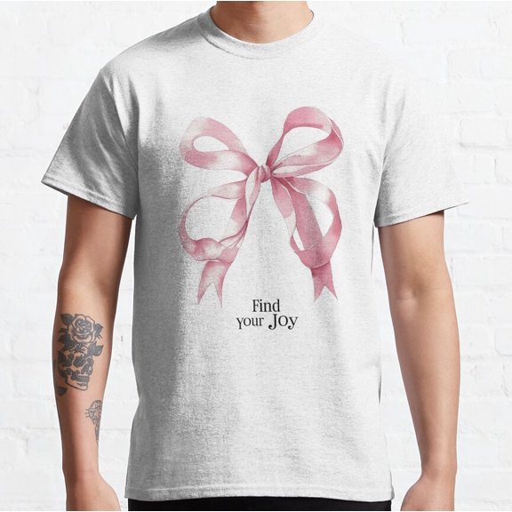 Hot Trending Find Your Joy Pink Bow Art Classic T-Shirt Vintage Birthday Gifts