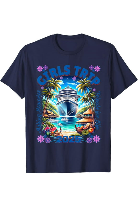 Hot Trending Fun Womens Girls Cruise 2025 Girls Trip 2025 T-Shirt Vintage Tee -Birthday Gifts