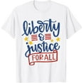 thumbnail image 1 of Hot Trending Funny 4Th Of July Retro Liberty And Justice For All T-Shirt Birthday Gifts; For Men & Women, 1 of 4