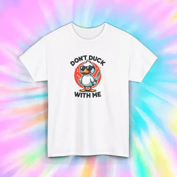 Hot Trending Funny Duck Shirt Dont Duck With Me Gift Graphic Design Preview Only