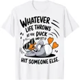thumbnail image 1 of Hot Trending Funny Duck Shirt Funny Quote Graphic Tee For Men Women T-Shirt Design Preview Only, 1 of 4
