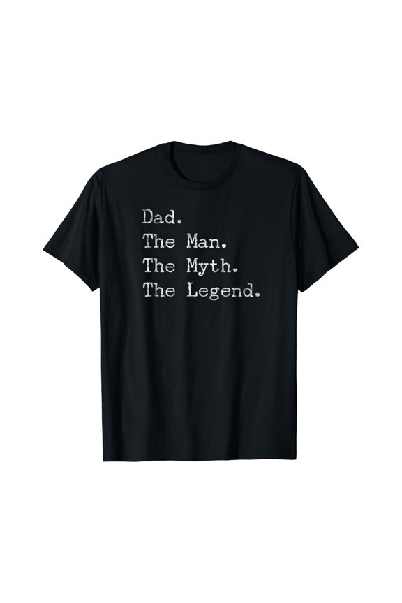 Hot Trending Gifts for Dad Man Myth Legend Birthday Funny Cool T-Shirt Vintage Tee -Birthday Gifts