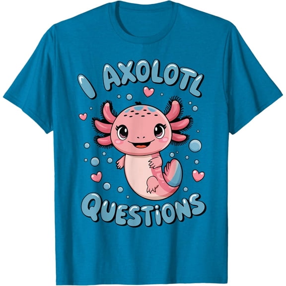 Hot Trending Girl I Ask Axolotl Questions Funny Toddler Cute Salamander T-Shirt Vintage Tee -Birthday Gifts