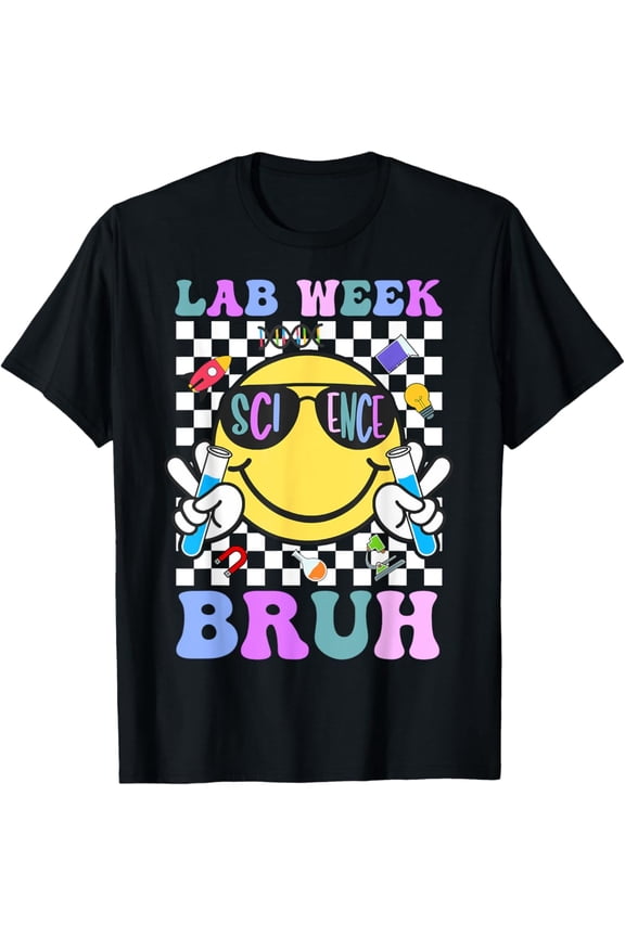 Hot Trending Happy Lab Week Bruh 2025 Laboratory Tech Scientist Men Women T-Shirt Vintage Tee -Birthday Gifts