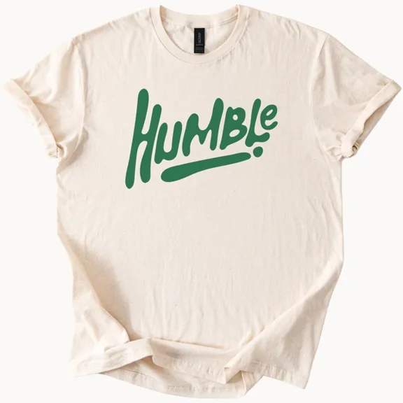 Hot Trending Humble Graphic T Shirt Crew Neck Casual Fashion Tee Top Design Preview Only
