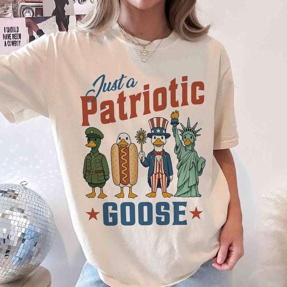 Hot Trending Just A Patriotic Goose Shirt Patriotic Day Shirt, Happy 4Th Of July, Memorial Day Gift Shirt, Fourth Of July Merica Shirt S-5Xl Birthday Gifts; For Men & Women