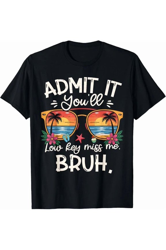 Hot Trending Kiraa Tee With Admit It You'Ll Low Key Miss Me Bruh Bruh Teacher T-Shirt