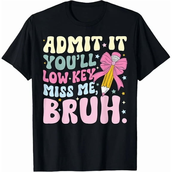 Hot Trending Kiraa Tee With Admit It You'Ll Low Key Miss Me Bruh Coquette Bow Groovy T-Shirt