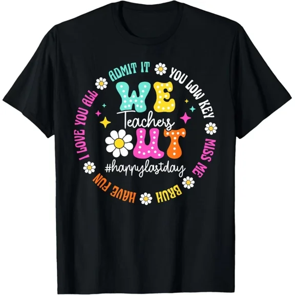 Hot Trending Kiraa Tee With Admit It You'Ll Low Key Miss Me Bruh We Out Teachers T-Shirt