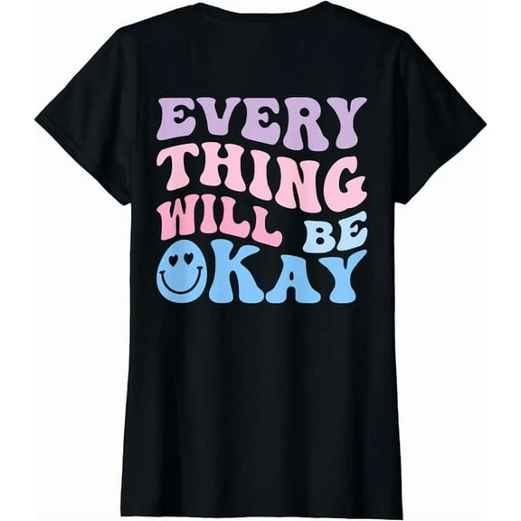Hot Trending Kiraa Tee With Everything Will Be Okay Inspirational Retro Print On T-Shirt