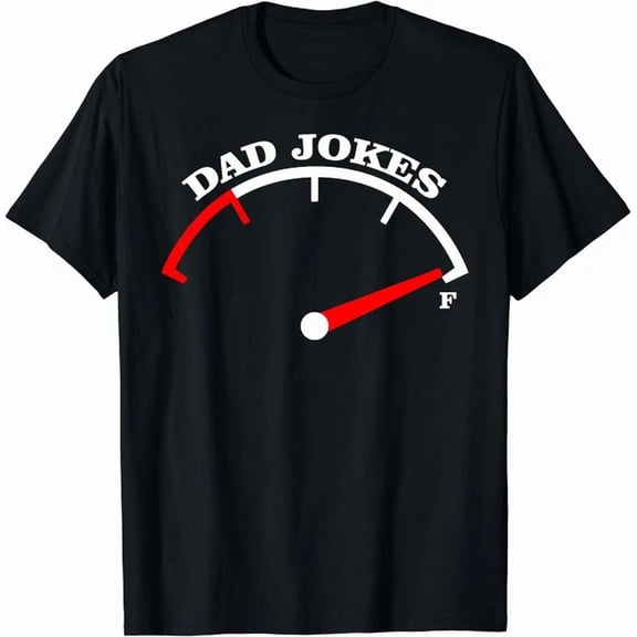 Hot Trending Kiraa Tee With First Time Design Dad Jokes Full Fuel Car Unisex S-5Xl T-Shirt