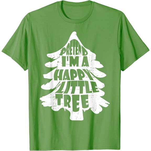 Hot Trending Kiraa Tee With Funny Lazy Pretend I'M A Little Happy Tree Unisex S-5Xl T-Shirt