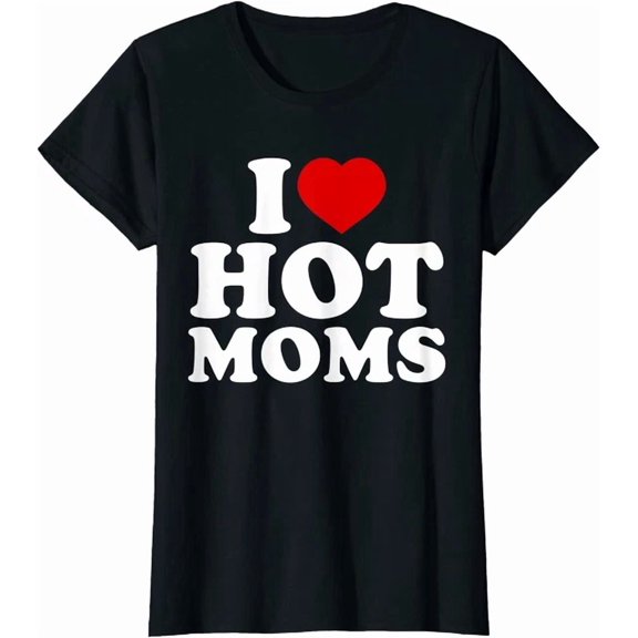Hot Trending Kiraa Tee With I Love Hot Moms Red Heart Love Moms Gift Tee T-Shirt