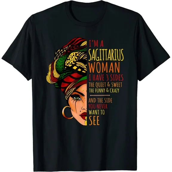 Hot Trending Kiraa Tee With I'M A Sagittarius Woman I Have 3 Sides Birthday Gift Unisex S-5Xl T-Shirt