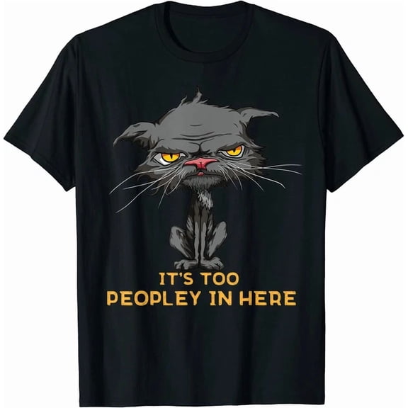 Hot Trending Kiraa Tee With It'S Too Peopley In Here Bored Introverted Angry Cat Unisex S-5Xl T-Shirt