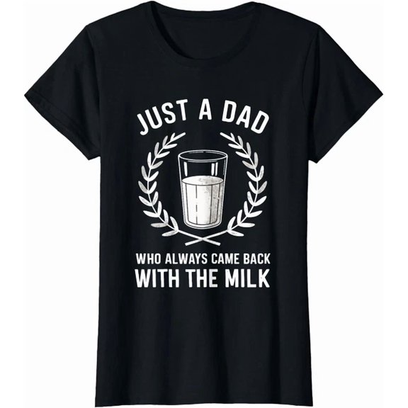 Hot Trending Kiraa Tee With Just A Dad Who Always Came Back With The Milk T-Shirt