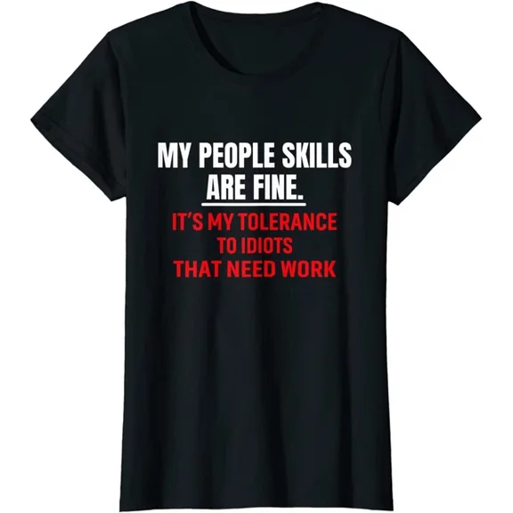 Hot Trending Kiraa Tee With My People Skills Are Fine Quote T-Shirt