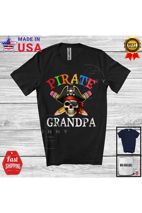 Hot Trending Kiraa Tee With Pirate Grandpa, Father'S Day Pirate Skull Lover, Grandpa Family T-Shirt