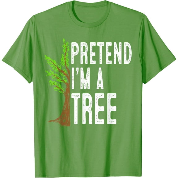 Hot Trending Kiraa Tee With Pretend I'M A Tree Funny Lazy Unisex S-5Xl T-Shirt