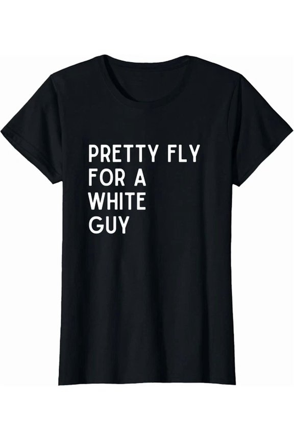 Hot Trending Kiraa Tee With Pretty Fly For A White Guy Saying T-Shirt