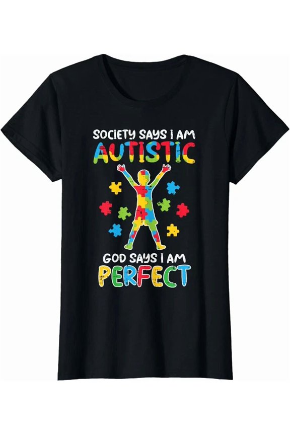 Hot Trending Kiraa Tee With Society Say Im Autistic God Says Perfect Awareness T-Shirt