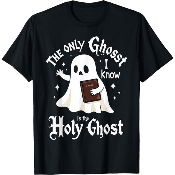 Hot Trending Kiraa Tee With The Only Ghost I Know Is The Holy Ghost Funny Boo Bible Unisex S-5Xl T-Shirt