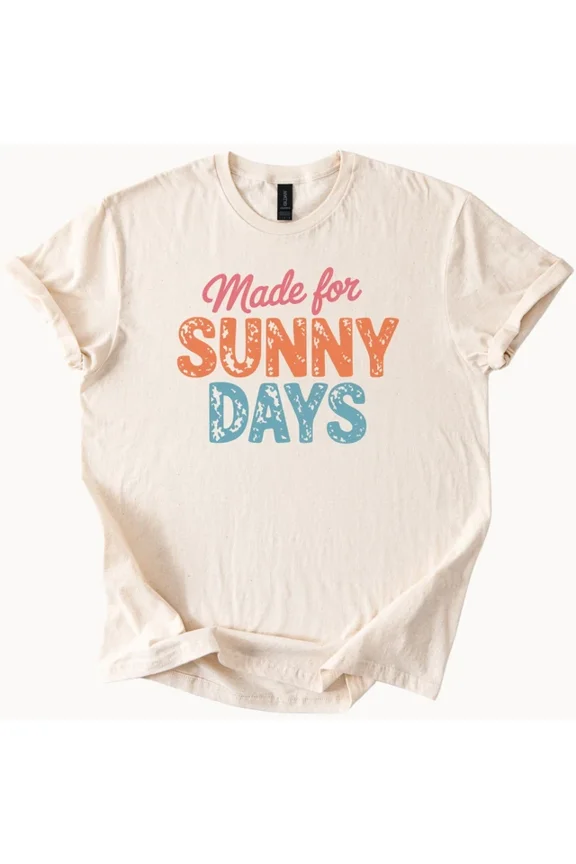 Hot Trending Made For Sunny Days Graphic Tee Retro Summer Shirt Outdoor Vibes Shirt Design Preview Only