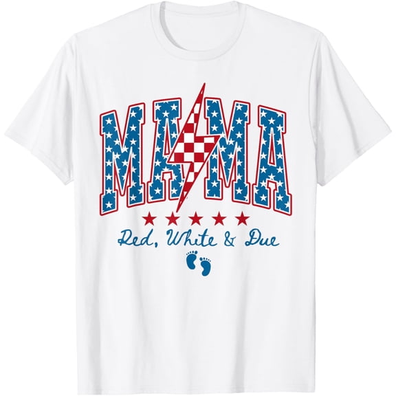 Hot Trending Mama Red White And Due 4Th Of July Pregnancy Baby Reveal T-Shirt S-5Xl Birthday Gifts; For Men & Women