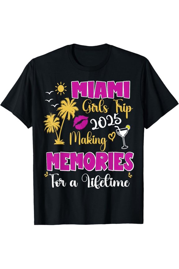 Hot Trending Miami Girls Trip 2025 Women Weekend Summer Birthday Vacation T-Shirt Vintage Tee -Birthday Gifts