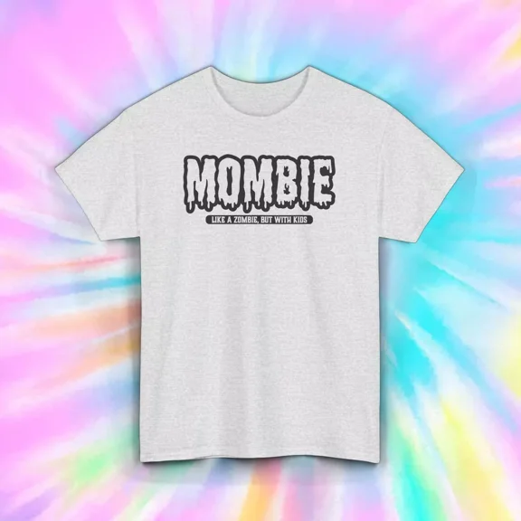 Hot Trending Mombie Like a Zombie But With Kids Shirt Funny Tired Mom Sarcastic Design Preview Only