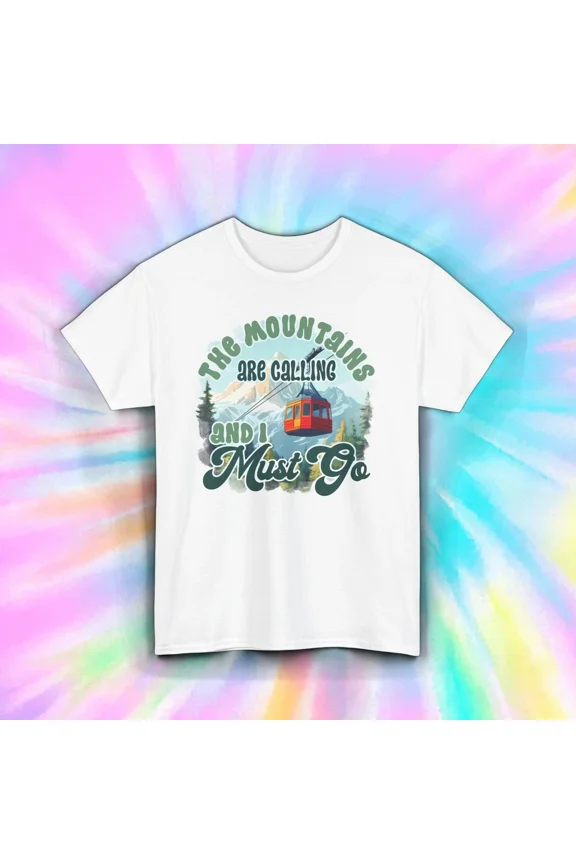 Hot Trending Mountains Are Call Shirt Scenic Gondola Nature Hik Explorer Design Preview Only