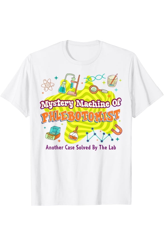 Hot Trending Mystery Machine Of Phlebotomist Team Lab Week 2025 T-Shirt Vintage Birthday Gifts