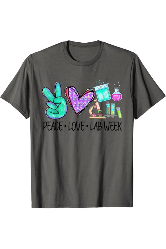 Hot Trending Peace Love Lab Week 2022 Medical Laboratory Scientist Tech T-Shirt Vintage Tee -Birthday Gifts