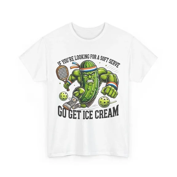 Hot Trending Pickleball If You'Re Looking For A Soft Serve Go Get Ice Cream Funny Shirt S-5Xl Birthday Gifts; For Men & Women