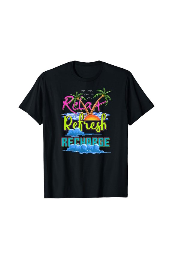Hot Trending Relax Refresh Recharge Sun Palms Vacation T-Shirt Vintage Tee -Birthday Gifts