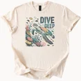 thumbnail image 1 of Hot Trending Sea Turtle Dive Deep T Shirt Ocean Graphic Tee Scuba Gift Design Preview Only, 1 of 4