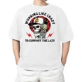 thumbnail image 1 of Hot Trending Skeleton Working Like Crazy To Support The Lazy T-Shirt S-5Xl Birthday Gifts; For Men & Women, 1 of 4