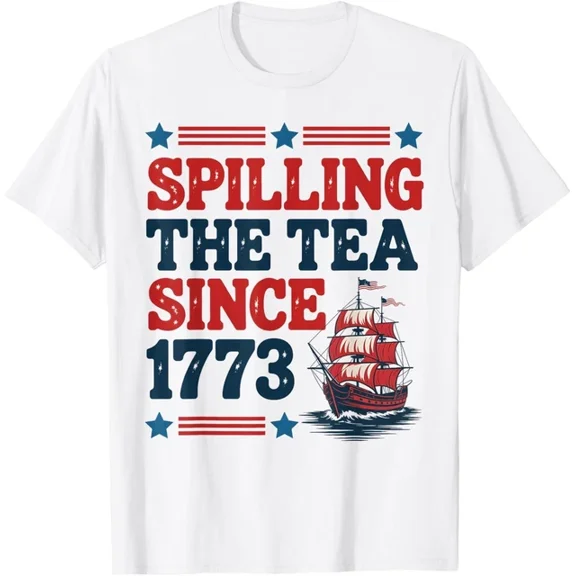 Hot Trending Spilling The Tea Since 1773 Funny 4Th Of July American Flag T-Shirt S-5Xl Birthday Gifts; For Men & Women