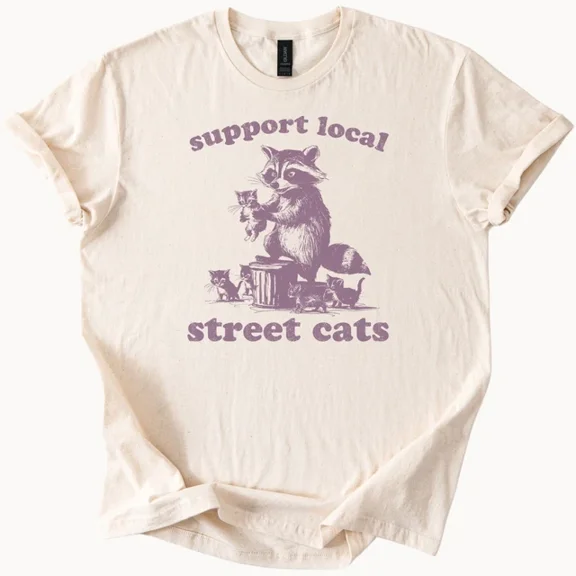 Hot Trending Support Local Street Cats Funny Graphic T Shirt Animal Lover Tee Design Preview Only