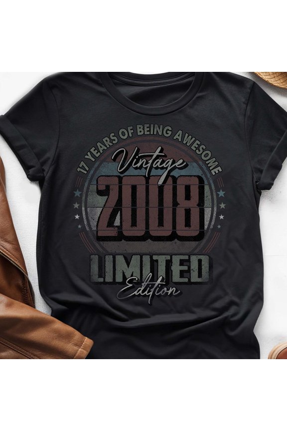 Hot Trending T-Shirt With 17 Years Of Being Awesome, Vintage 17Th Birthday Shirt, Vintage 2008 Shirt, 17Th Birthday 2008 Shirt, 17Th Birthday Gift For Him Her Design Preview Only