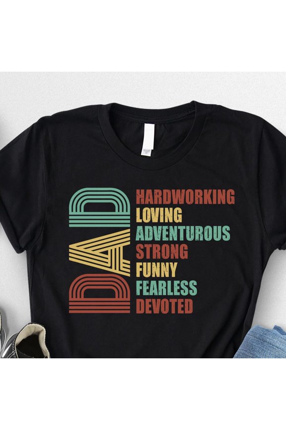 Hot Trending T-Shirt With Best Dad Ever,Dad Sayings,Retro Father,Vintage Dad,Fathers Day,Fathers Day Gift,Strong Dad,Funny Dad Tee Design Preview Only