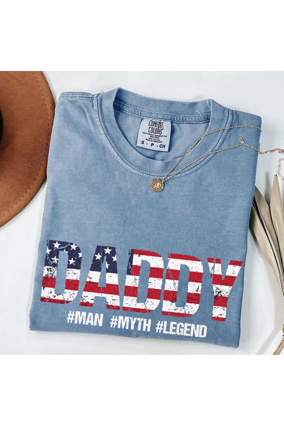 Hot Trending T-Shirt With Daddy 4Th Of July Shirt, Man Myth Legend Dad Fourth Of July Independence Day Shirt, Dad Usa Flag Shirt Tee,Father'S Day Gift Design Preview Only