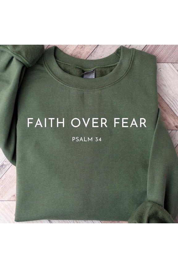 Hot Trending T-Shirt With Faith Over Fear, Psalm 34 Christian, Minimal Christian Tshirt, Retro Bible Verse Crewneck, Aesthetic Religious Design Preview Only