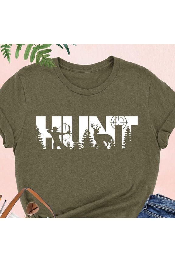 Hot Trending T-Shirt With Hunt, Hunting Deer, Hunting Tshirt, Hunter Gift, Hunting Dad, Outdoors,Deer Hunting,Hunt Season,Hunt Tee Design Preview Only