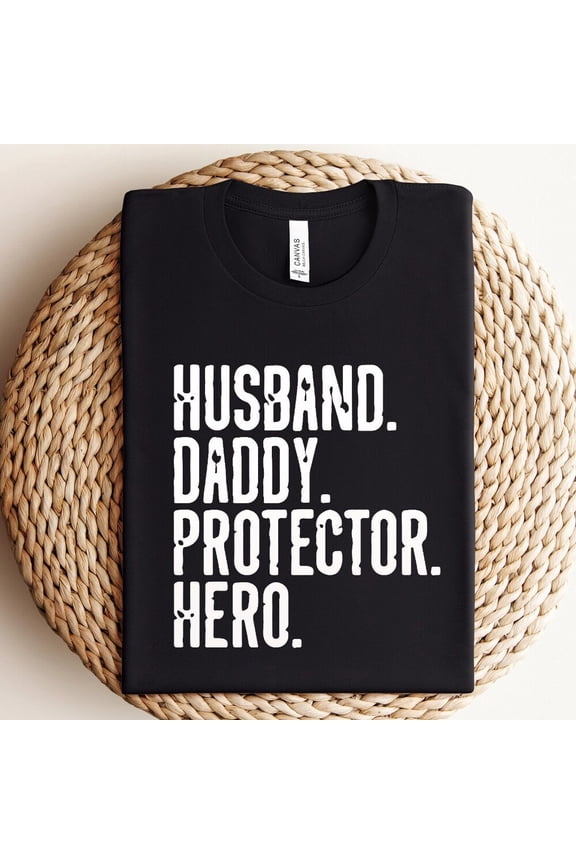 Hot Trending T-Shirt With Husband Gift Husband, Daddy Protector Hero, Fathers Day Gift Funny Men Dad Wife To Husband Gift,Father Birthday Gift Design Preview Only