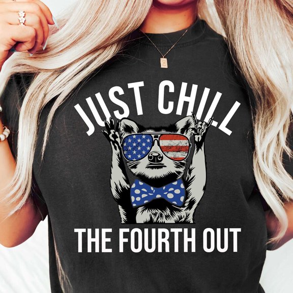 Hot Trending T-Shirt With Just Chill The Fourth Out Shirt, Funny Fourth Of July Shirt, 4Th Of July File Patriotic Shirt, Independence Day Shirt Design Preview Only