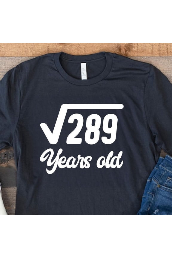Hot Trending T-Shirt With Square Root Of 289 Shirt, 17Th Birthday Shirt, 17 Year Old Gift, 17Th Birthday Math Shirt, Born In 2007 Tee Design Preview Only