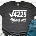 thumbnail image 1 of Hot Trending T-Shirt With Square Root Of 4225 Shirt, 65Th Birthday Shirt, 65 Year Old Gift, 65Th Birthday Math Shirt, 65Th Birthday Tshirt Gift For Men 65 Year Old Design Preview Only, 1 of 3