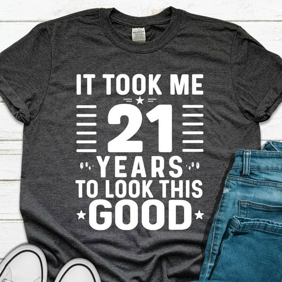 Hot Trending T-Shirt With It Took Me 21 Years To Look This Good T-Shirt - 21St Birthday Shirt For Men Women - Vintage 2004 T-Shirt - 21St Birthday Gift For Her Him Design Preview Only